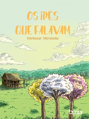 cover image of Os ipês que falavam
